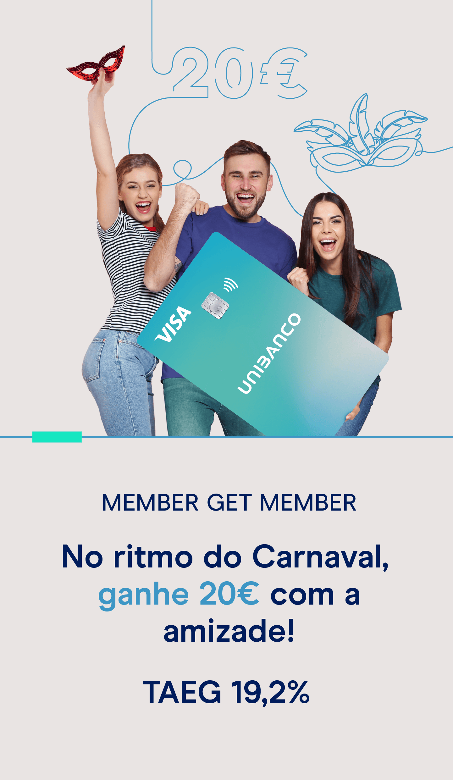 Três pessoas jovens a segurar o cartão Unibanco ilustrando a campanha member get member